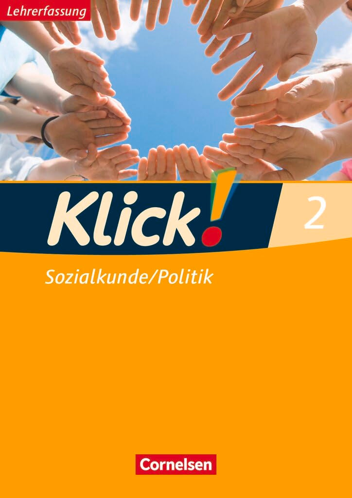 Klick! Sozialkunde/Politik|NULL|Fachhefte für alle Bundesländer - Ausgabe ab 2008|Band 2|NULL|NULL|Arbeitsheft - Lehrkräftefassung|NULL Learning & Reference