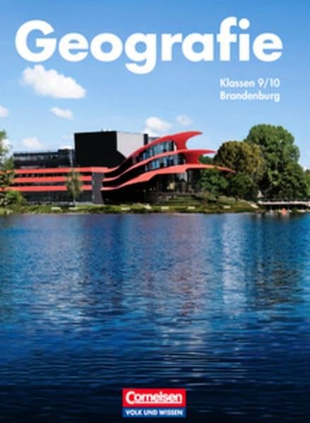 Geografie. 9./10. Schuljahr. Schülerbuch Brandenburg Study Guides