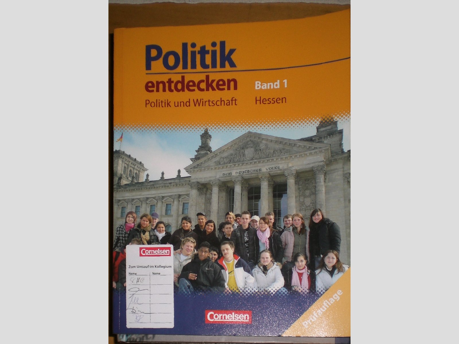 Politik entdecken - Politik und Wirtschaft Hessen - Band 1: 7. Schuljahr: Schulbuch Study Guides