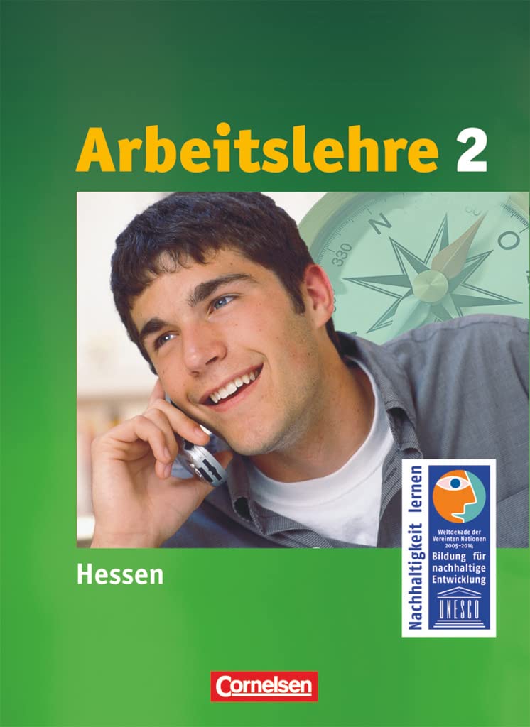 Arbeit/Wirtschaft 8.-10. Schuljahr. Arbeitslehre Schülerbuch. Sekundarstufe I. Hessen Business, Finance & Career