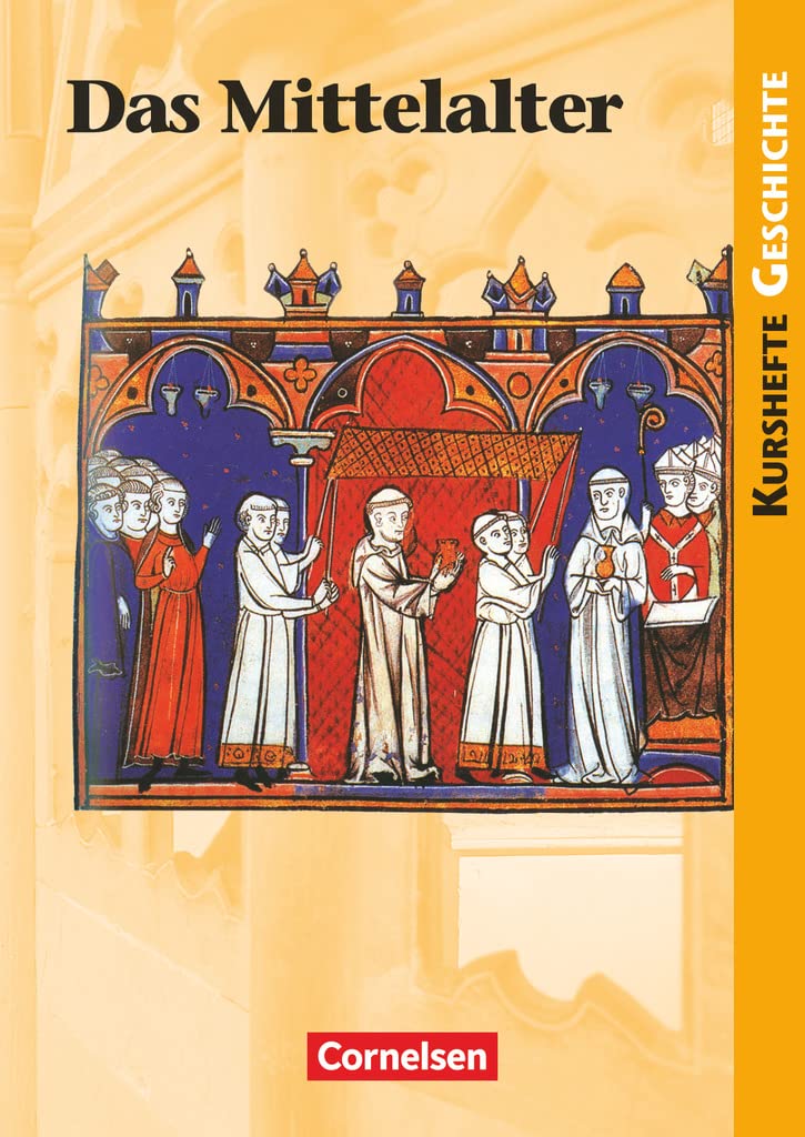 Kurshefte Geschichte. Schülerbuch. Mittelalter General education