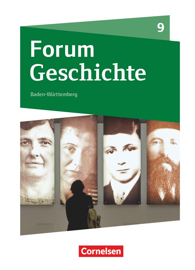 Forum Geschichte 9. Schuljahr - Gymnasium Baden-Württemberg - Von 1933 bis zum Ende des Kalten Krieges General education