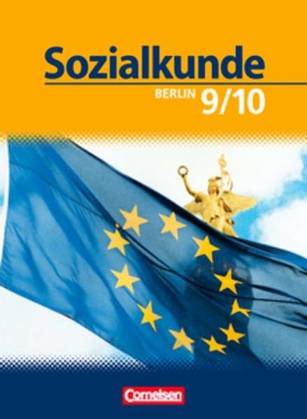 Sozialkunde 9./10. Schuljahr. Schülerbuch. Neubearbeitung. Berlin Study Guides
