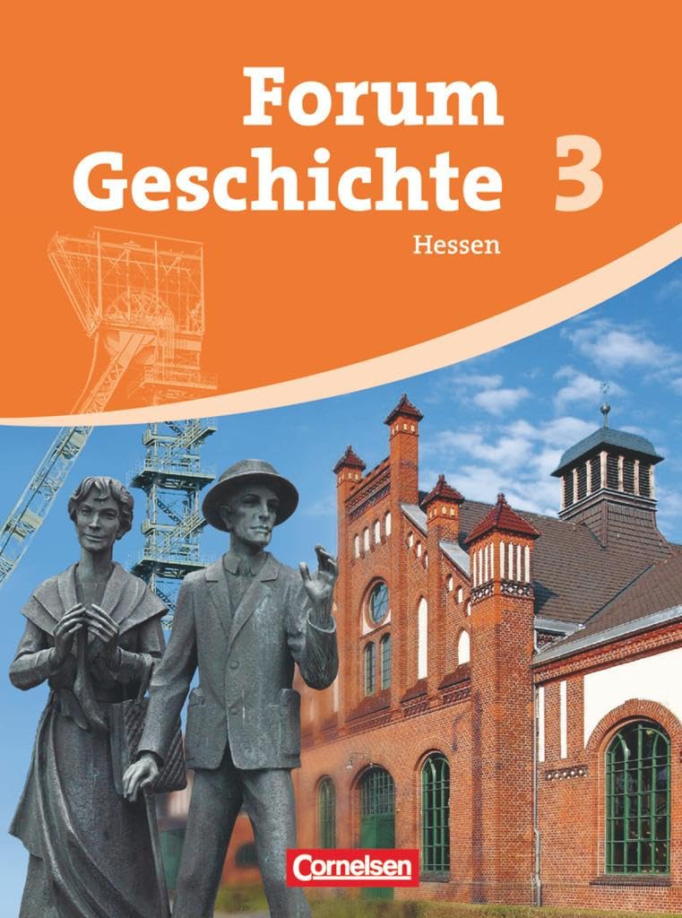 Forum Geschichte - Hessen - Band 3: Vom Absolutismus bis zum Imperialismus - Schulbuch General education