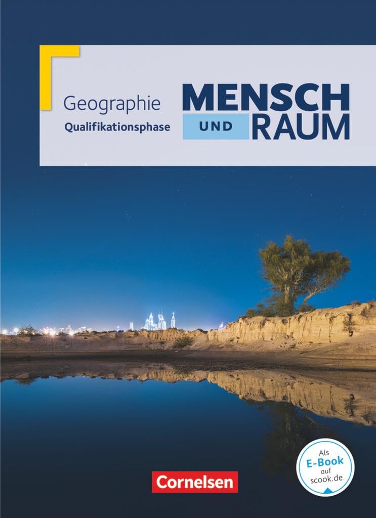 Mensch und Raum - Geographie Gymnasiale Oberstufe - Qualifikationsphase: Schulbuch Study Guides