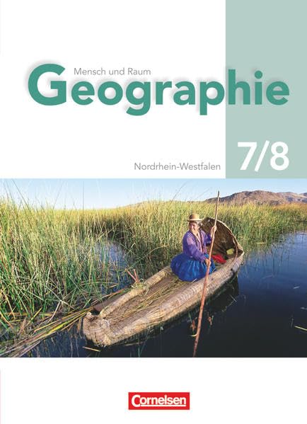 Mensch und Raum - Geographie Gymnasium Nordrhein-Westfalen - G8 - 7./8. Schuljahr: Schülerbuch Study Guides