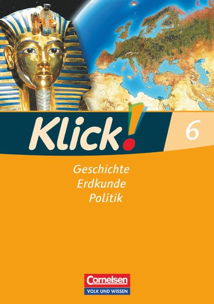 Klick! Geschichte, Erdkunde, Politik - Östliche Bundesländer und Berlin - 6. Schuljahr: Arbeitsheft General education