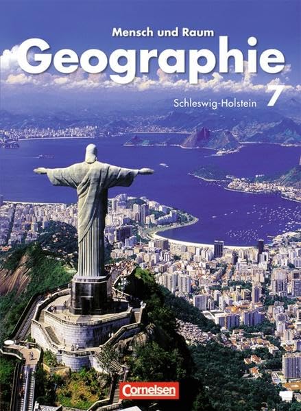 Geographie. Mensch und Raum. 7. Schuljahr. Schülerbuch. Realschule und Gymnasium Schleswig-Holstein. Neubearbeitung Study Guides