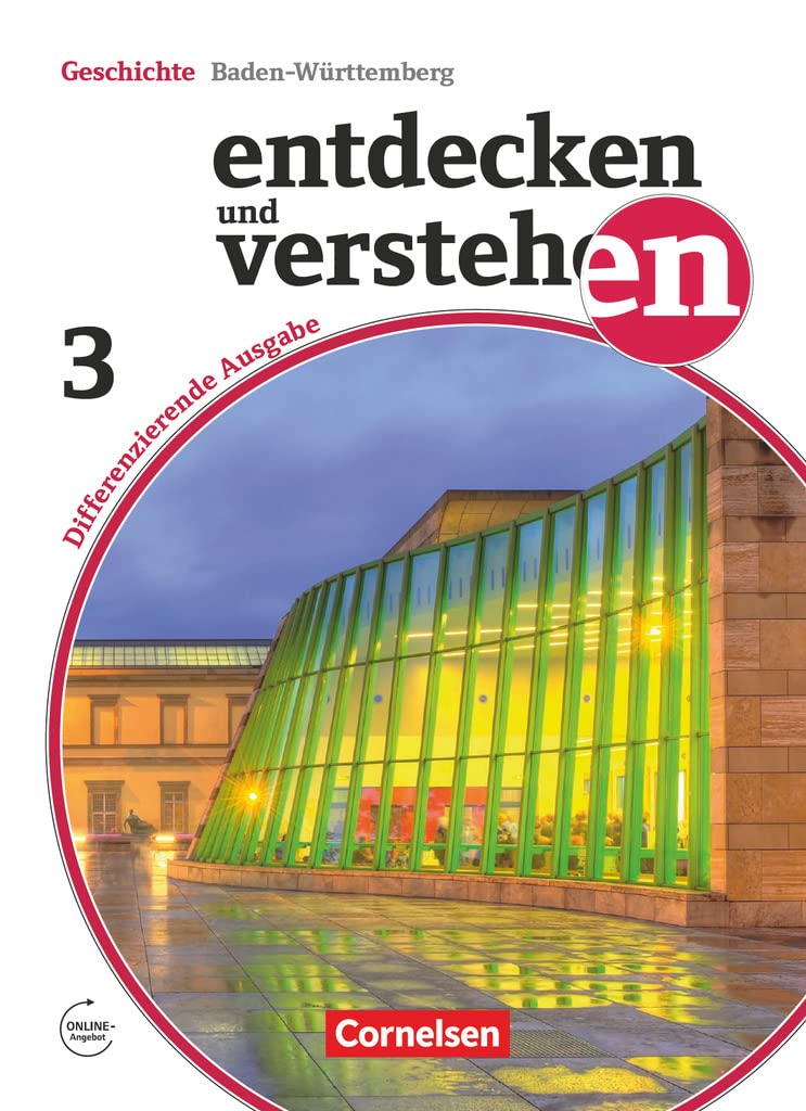 Entdecken und verstehen Band 3: 9./10. Schuljahr - Differenzierende Ausgabe Baden-Württemberg General education