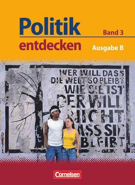 Politik entdecken - Ausgabe B: Sekundarstufe I - Nordrhein-Westfalen - Band 3: Schulbuch Study Guides