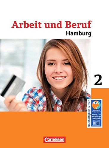 Wirtschaft 02. Schülerbuch. Differenzierende Ausgabe Hamburg - Arbeit und Beruf Study Guides