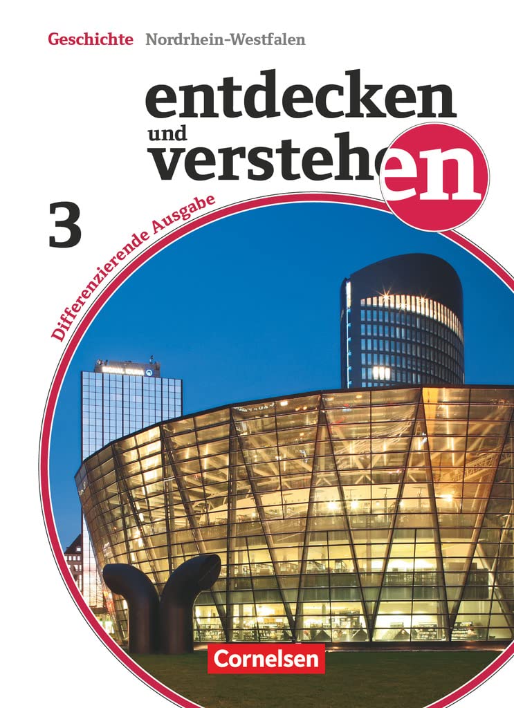 Entdecken und Verstehen 03: 9./10. Schuljahr. Differenzierende Ausgabe Nordrhein-Westfalen. on der russischen Oktoberrevolution bis zur Gegenwart General education