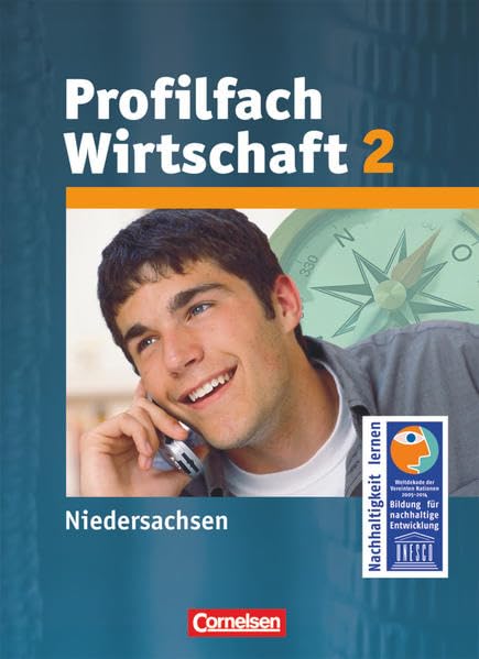 Arbeit / Wirtschaft Profilfach Wirtschaft 02. Schülerbuch. Niedersachsen book