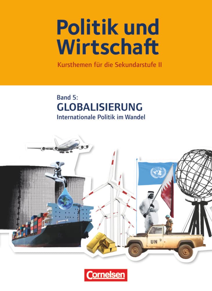 Politik und Wirtschaft - Kursthemen für die Sekundarstufe II - Band 5 Study Guides