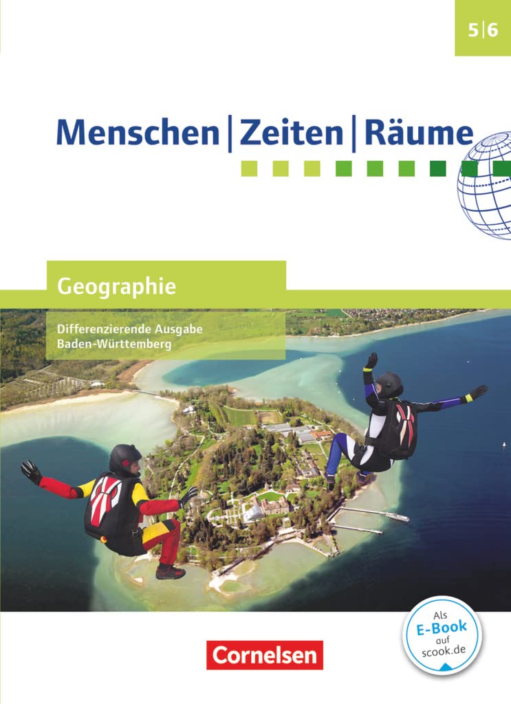 Menschen-Zeiten-Räume - Geographie Differenzierende Ausgabe Baden-Württemberg - Ausgabe ab 2016 - Band 1: 5./6. Schuljahr: Schulbuch Study Guides