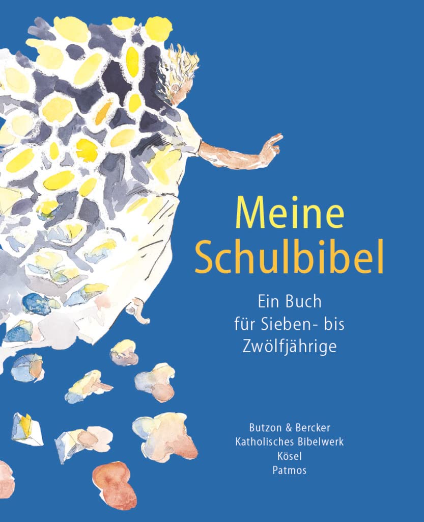 Meine Schulbibel - Ein Buch für Sieben- bis Zwölfjährige: Bibel Study Guides