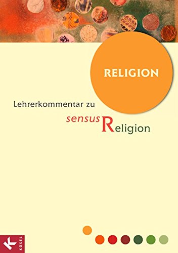 Religion, Lehrerkommentar.Kap.1 Learning & Reference