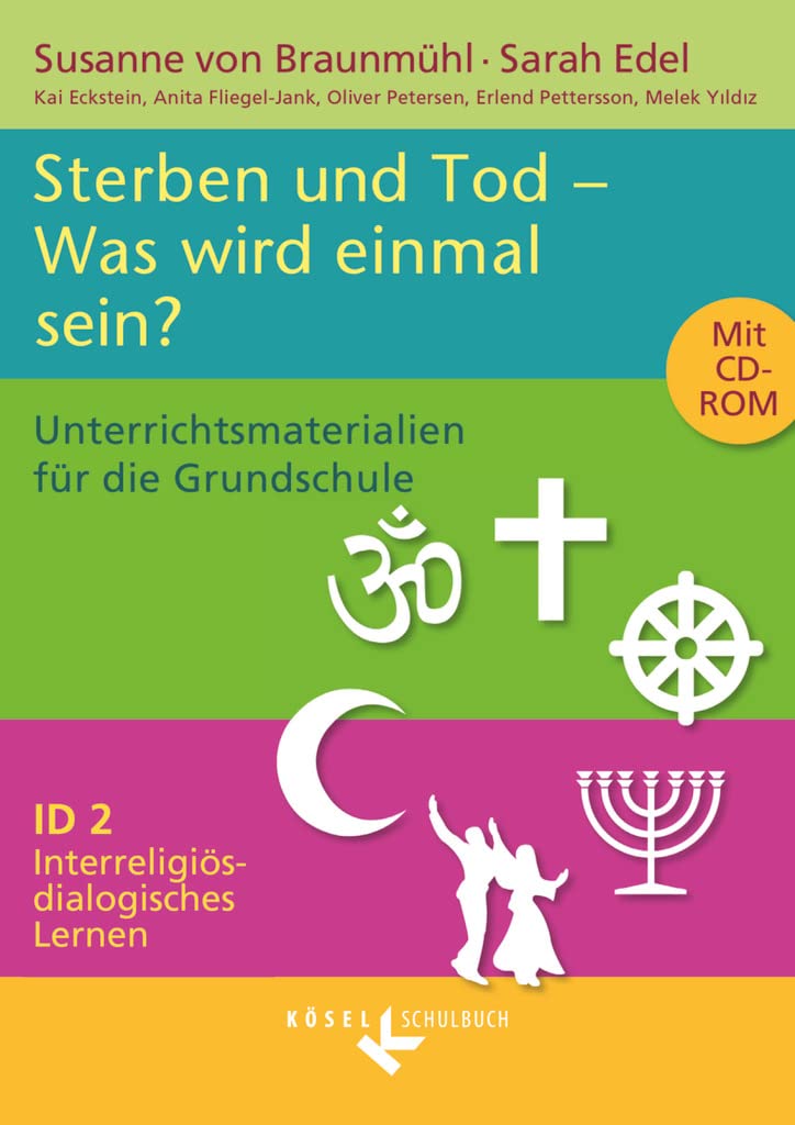 Interreligiös-dialogisches Lernen ID 02. Tod und Sterben. Was wird einmal sein? Education & Training