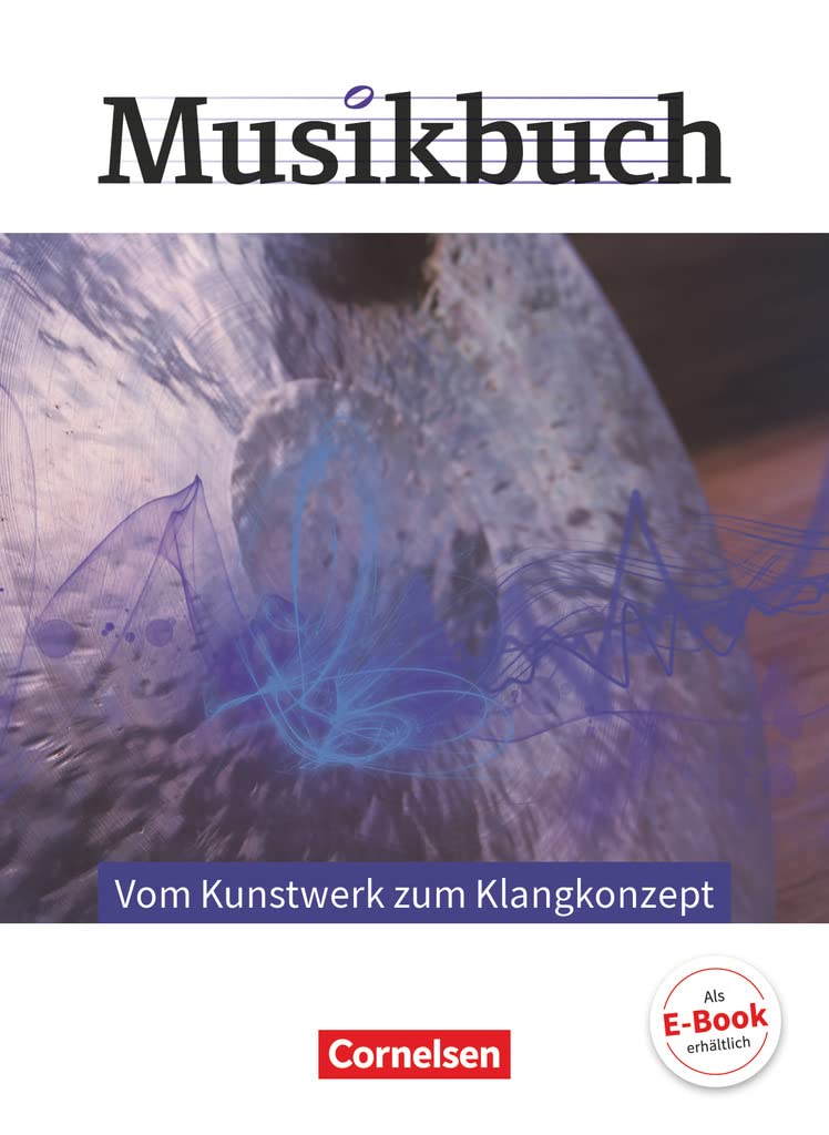 Musikbuch Oberstufe - Themenhefte: Vom Kunstwerk zum Klangkonzept - Themenheft Study Guides