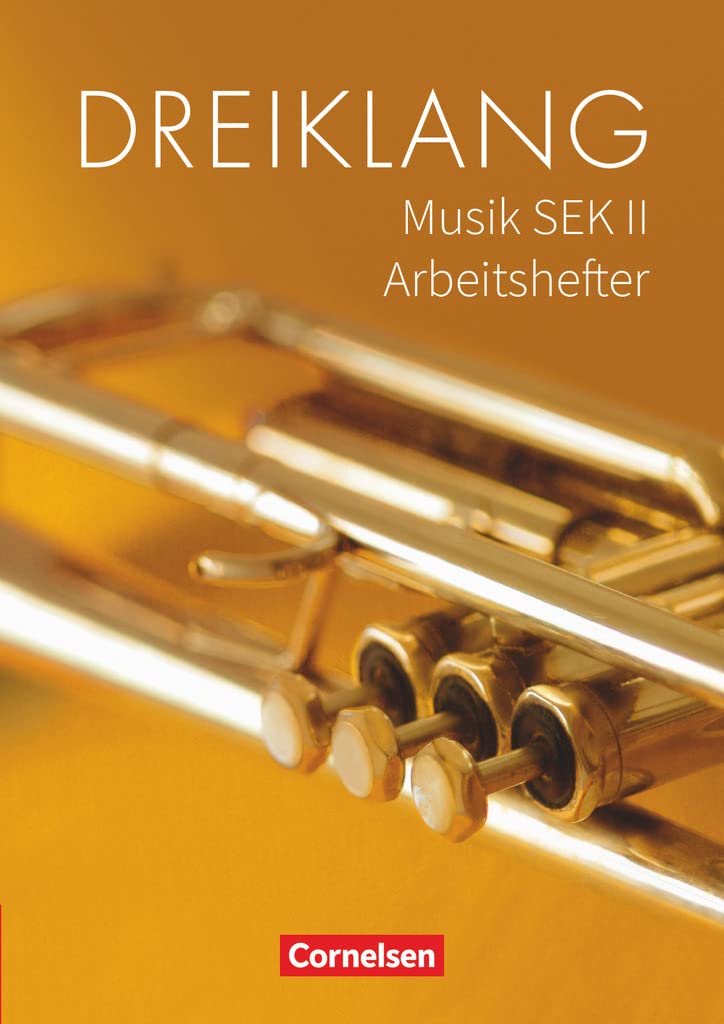 Dreiklang - Sekundarstufe II - 11.-13. Schuljahr: Arbeitshefter Sheet Music