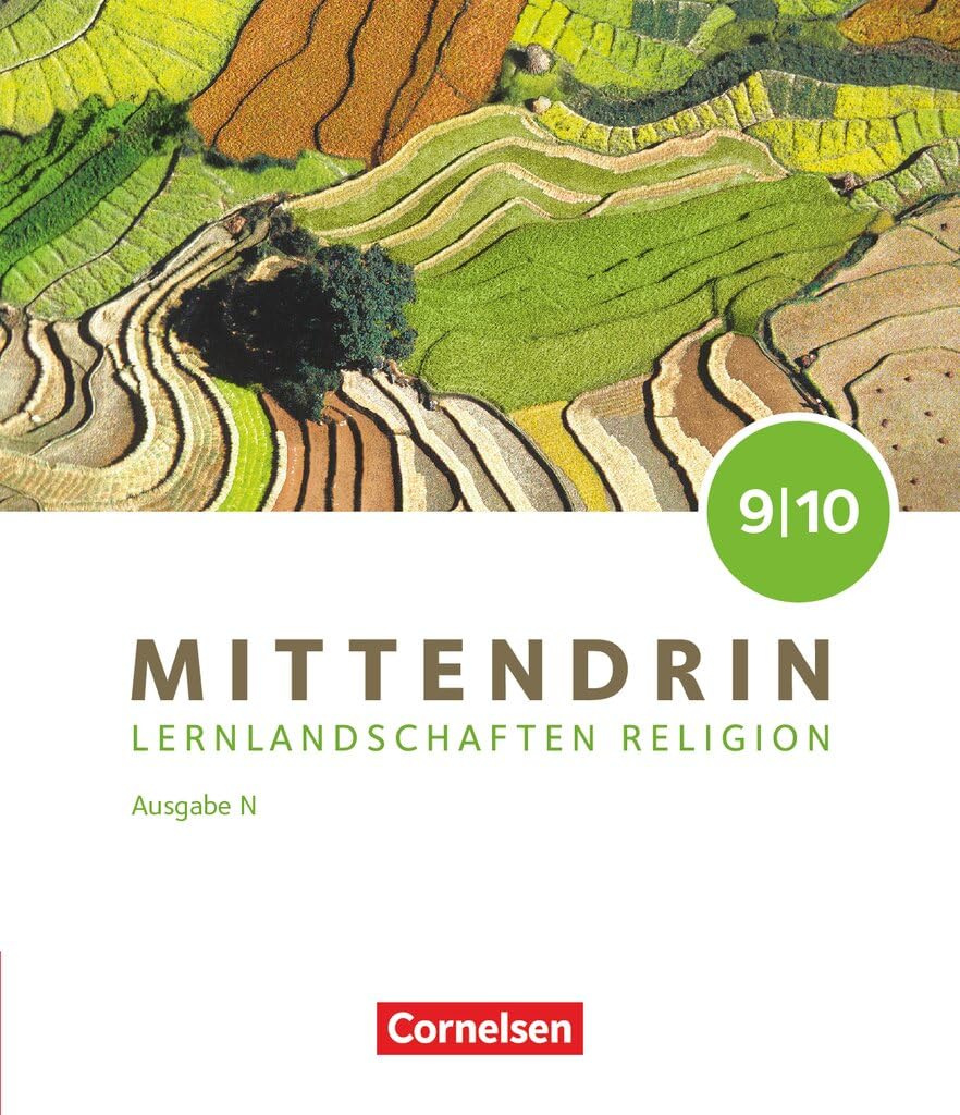 Mittendrin - Unterrichtswerk für katholische Religionslehre - Lernlandschaften Religion Gymnasium/Sekundarstufe I - Ausgabe N - Band 3: 9./10. ... I - Ausgabe N, Band 3: 9./10. Schuljahr) Study Guides