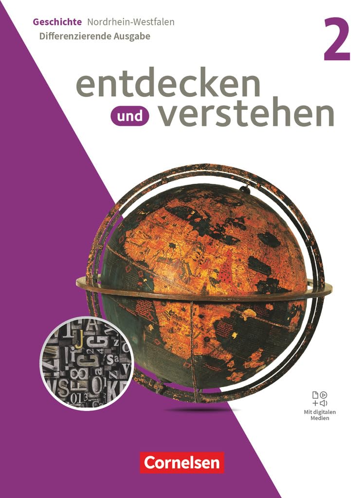 Entdecken und verstehen Band 2: 7./8. Schuljahr - Geschichtsbuch - Differenzierende Ausgabe Nordrhein-Westfalen ab 2024 - Schulbuch mit digitalen Medien General education