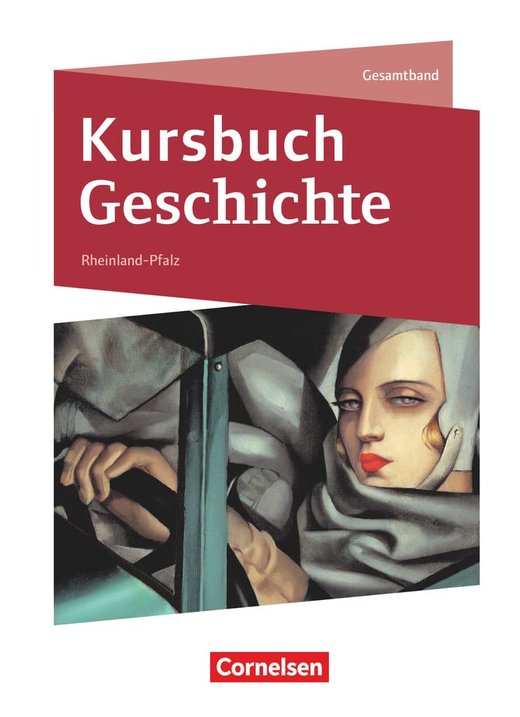 Kursbuch Geschichte - Rheinland-Pfalz - Ausgabe 2023 - Gesamtband - Schulbuch General education