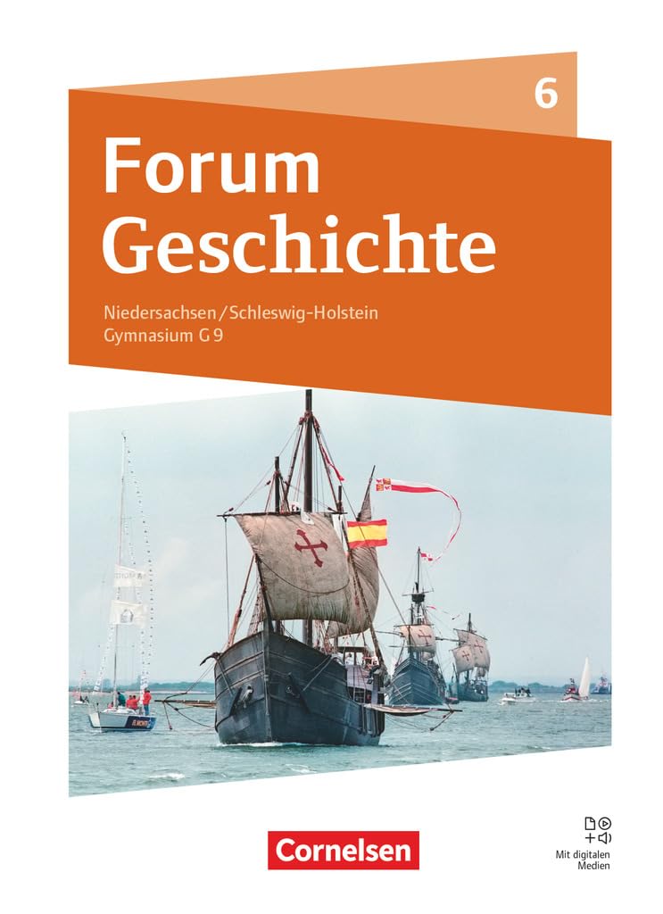 Forum Geschichte - Neue Ausgabe - Gymnasium Niedersachsen / Schleswig-Holstein - Ausgabe ab 2024 - 6. Schuljahr: Schulbuch - Mit digitalen Medien General education