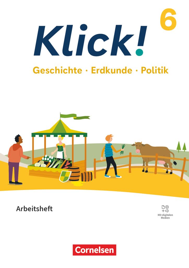 Klick! 6. Schuljahr - Geschichte, Erdkunde, Politik - Fachhefte für alle Bundesländer - Ausgabe ab 2024 - Arbeitsheft mit digitalen Medien Study Guides
