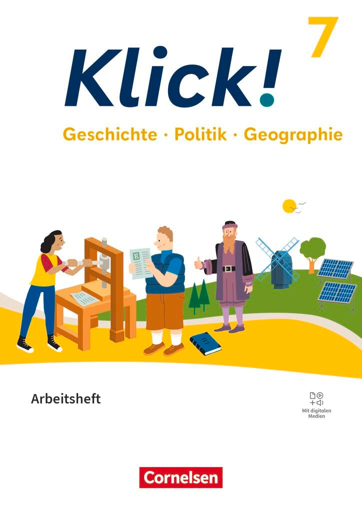 Klick!  7. Schuljahr - Geschichte Politik Geographie - Fachhefte für alle Bundesländer - Ausgabe ab 2024 - Arbeitsheft mit digitalen Medien General education