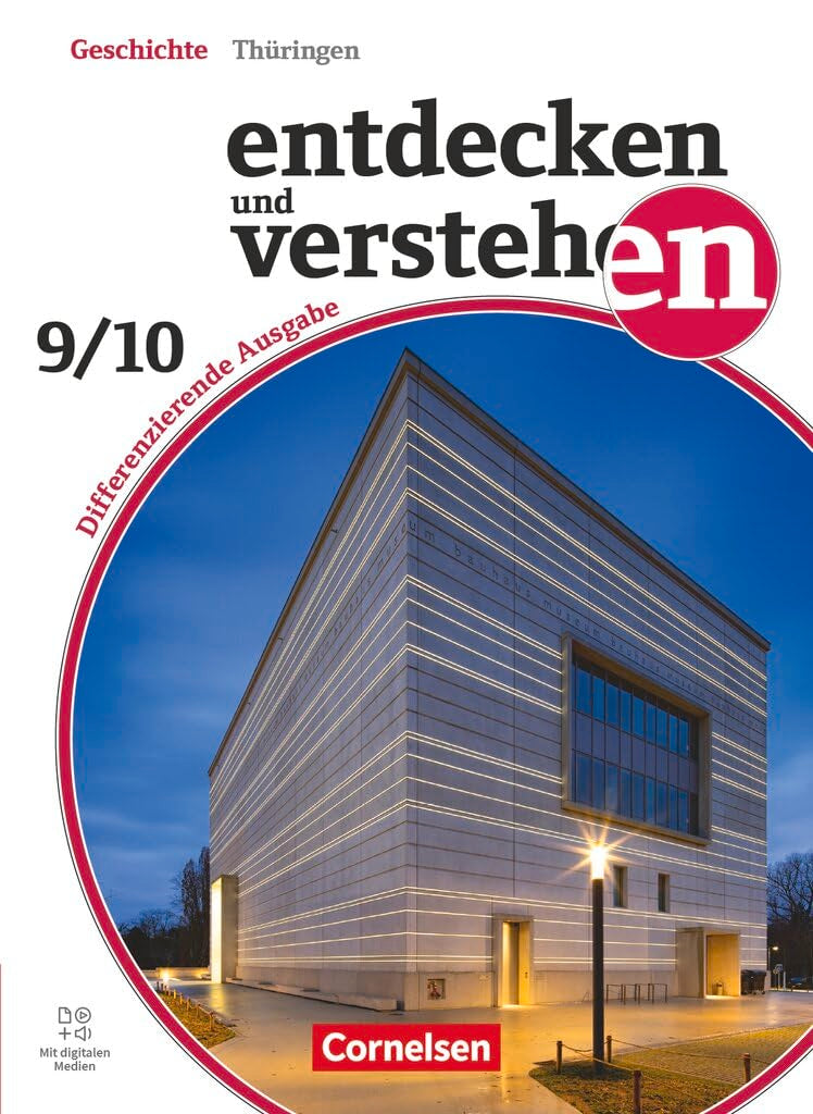Entdecken und verstehen Band 3: 9./10. Schuljahr - Geschichtsbuch - Differenzierende Ausgabe Thüringen ab 2024 - Schulbuch General education