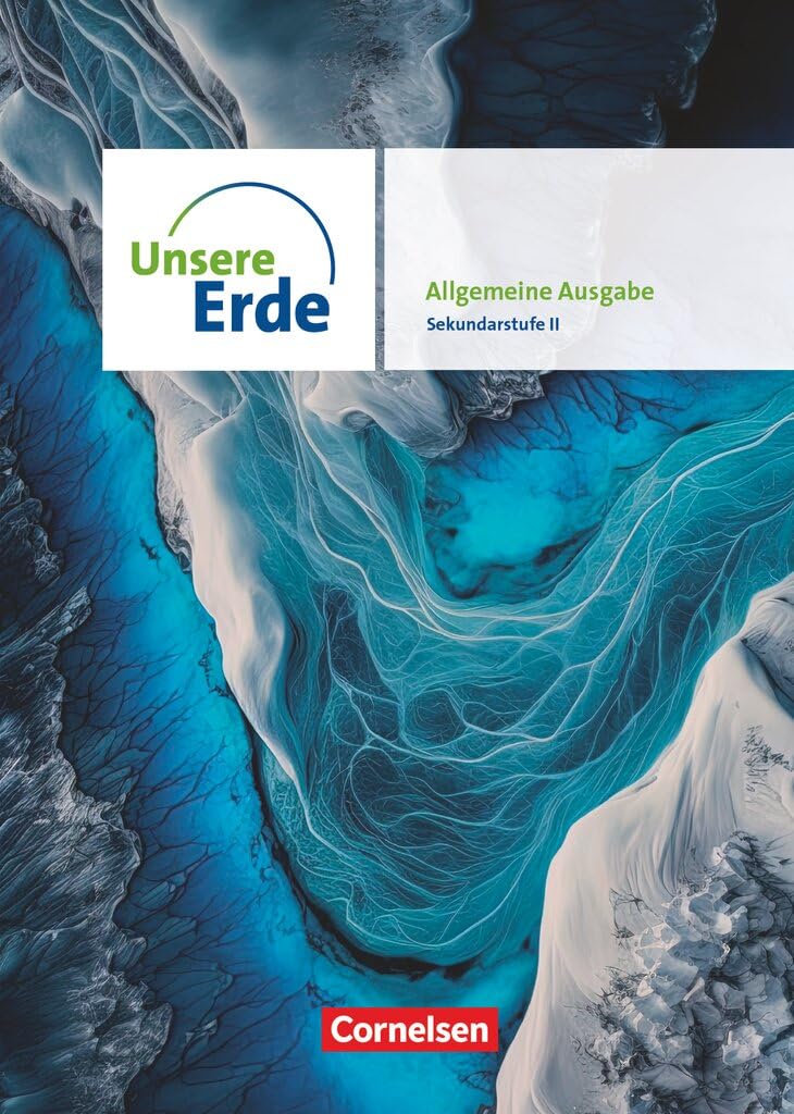 Unsere Erde Sekundarstufe II 11.-13. Schuljahr. Schulbuch mit digitalen Medien Study Guides