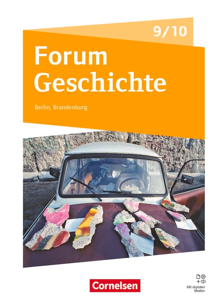 Forum Geschichte 9./10. Schuljahr - Neue Ausgabe - Gymnasium Berlin/Brandenburg - Ausgabe ab 2025 - Schulbuch mit digitalen Medien General education