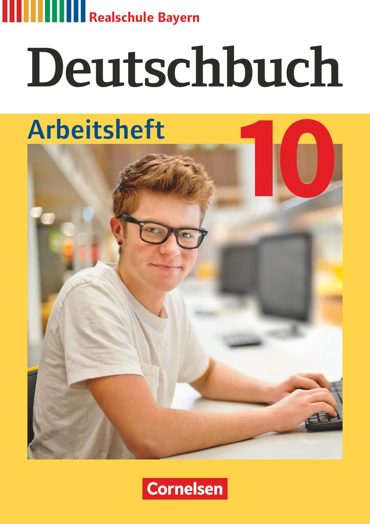 Deutschbuch - Sprach- und Lesebuch - 10. Jahrgangsstufe. Realschule Bayern - Arbeitsheft Study Guides