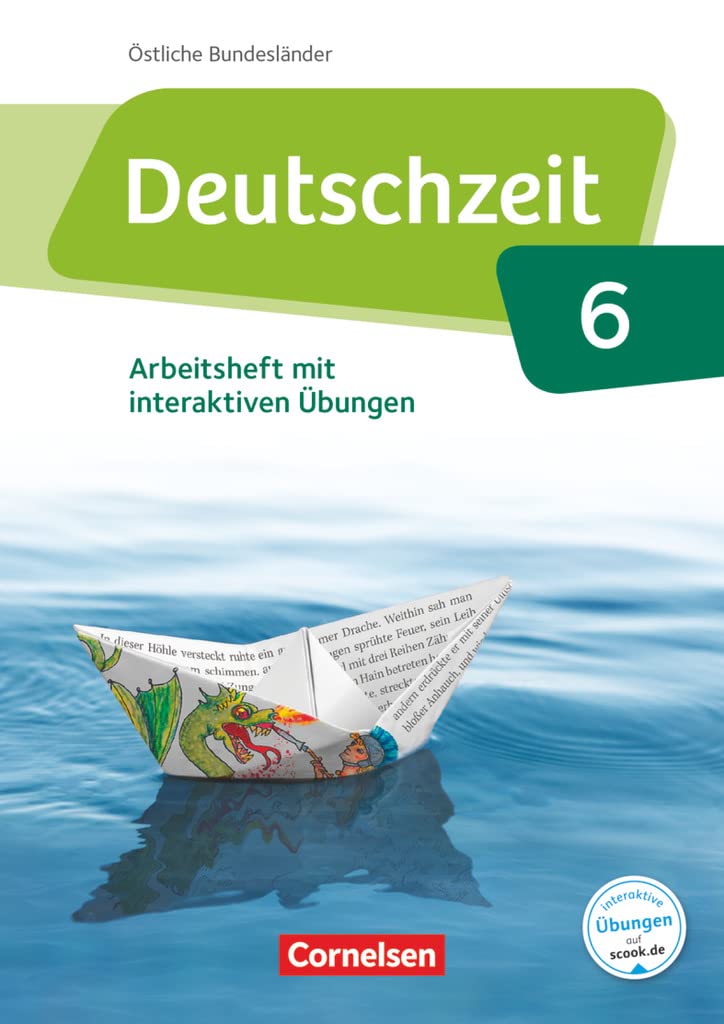 Deutschzeit 6. Schuljahr - Östliche Bundesländer und Berlin - Arbeitsheft mit Lösungen und interaktiven Übungen auf scook.de Study Guides