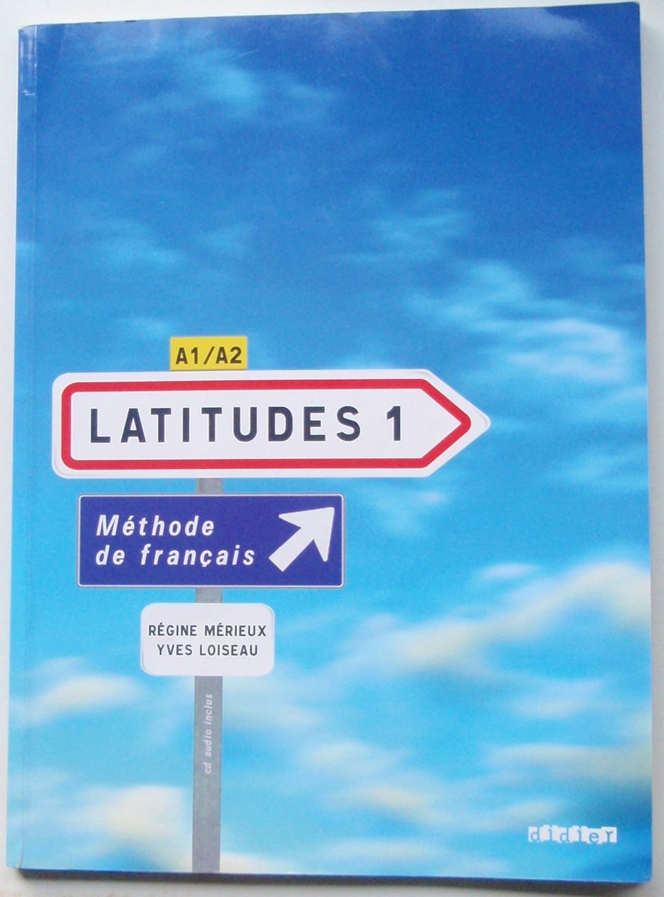 Latitudes: A1/A2 - Livre élève mit Einleger und CDs: Niveau A1/A2 Foreign Languages ​​& Dictionaries