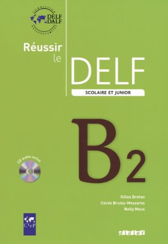 Fit für das DELF - Aktuelle Ausgabe: B2 - Schülerbuch mit Hör-CD Foreign Languages ​​& Dictionaries