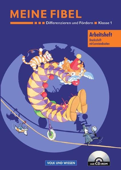 Meine Fibel - Ausgabe 2004: Differenzieren und Fördern: Arbeitsheft Druckschrift. Mit CD-ROM und Lernstandsseiten: Arbeitsheft. Zu den Ausgaben 2000 und 2004 Study Guides