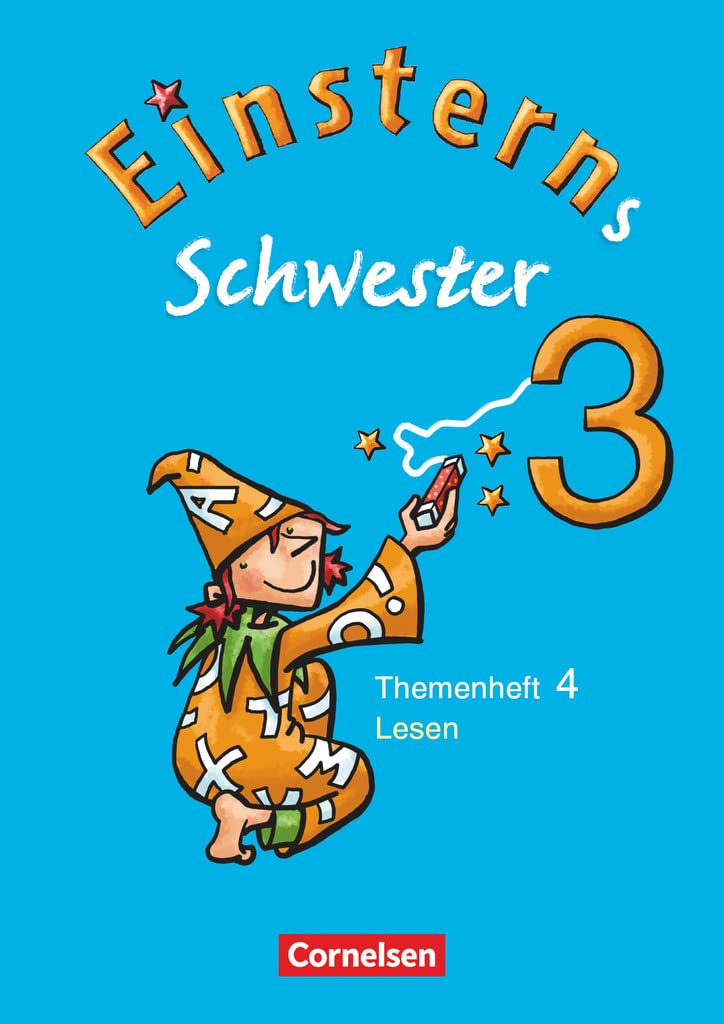 Einsterns Schwester Sprache und Lesen 3. Schuljahr. Heft 4: Lesen Study Guides