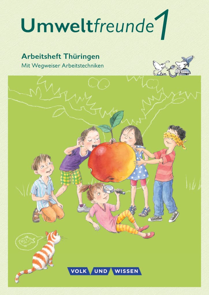 Umweltfreunde - Thüringen - Ausgabe 2016 - 1. Schuljahr: Arbeitsheft - Mit Wegweiser Arbeitstechniken Study Guides