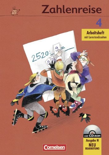 Zahlenreise - Ausgabe N: 4. Schuljahr - Arbeitsheft mit CD-ROM und Lernstandsseiten Study Guides