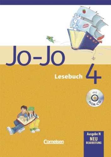 Jo-Jo Lesebuch - Ausgabe N: 4. Schuljahr - Schülerbuch mit Hör-CD Study Guides
