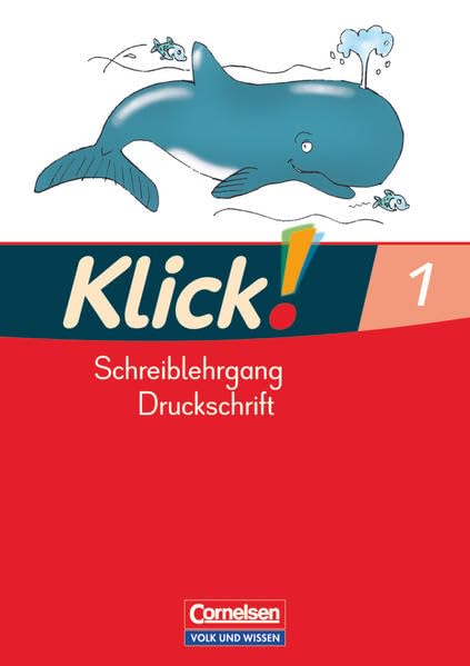 Klick! Erstlesen 1. Schreiblehrgang in Druckschrift. Östliche Bundesländer und Berlin Study Guides