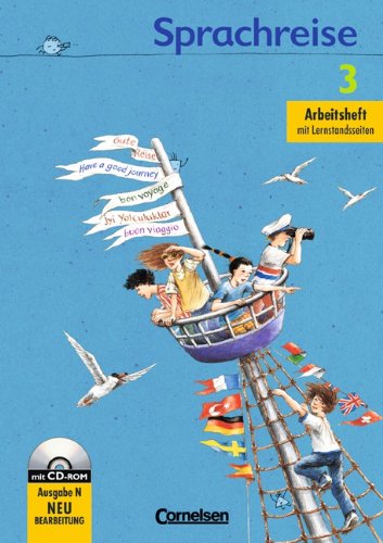 Sprachreise - Ausgabe N: 3. Schuljahr - Arbeitsheft Druckschriftausgabe: Mit CD-ROM und Lernstandsseiten Study Guides