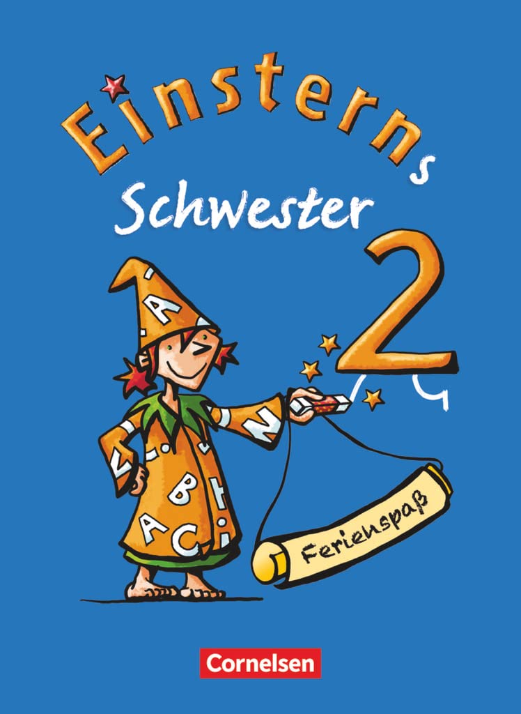 Einsterns Schwester - Sprache und Lesen 2. Schuljahr. Ferienspaß mit Lola 2 Learning & Reference