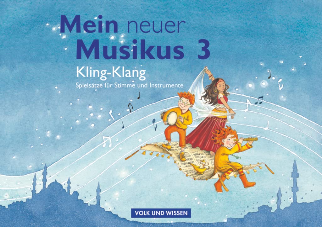 Mein neuer Musikus 3. Schuljahr. ling-Klang book