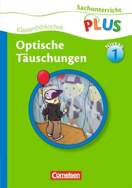 Sachunterricht plus - Grundschule - Klassenbibliothek / Optische Täuschungen Study Guides