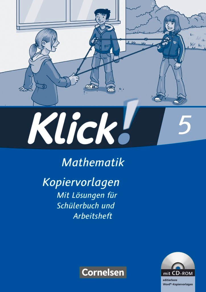 Klick! Mathematik - Mittel-/Oberstufe|NULL|Ausgabe 2009|5. Schuljahr|NULL|NULL|Kopiervorlagen mit CD-ROM|Auf 3 Niveaustufen Learning & Reference