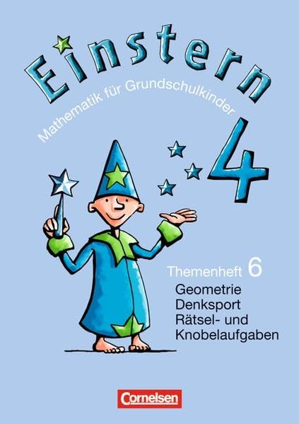 Einstern - Ausgabe 2004 / Band 4 - Sachsituationen / Mathematische Rätsel / Knobelaufgaben: Themenheft 6 Study Guides