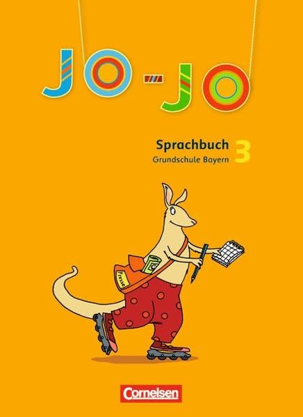 Jo-Jo Sprachbuch - Grundschule Bayern - Bisherige Ausgabe: 3. Jahrgangsstufe - Schülerbuch Study Guides